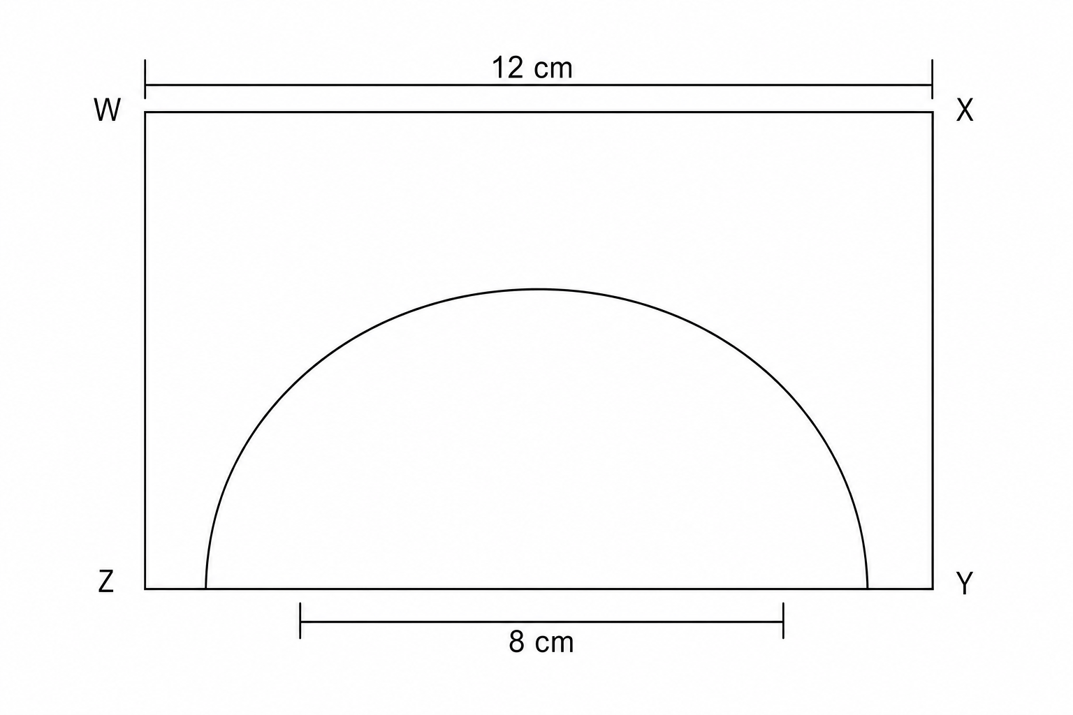 A diagram of a rectangle WXYZ with a semi-circle cut out of it on side YZ.