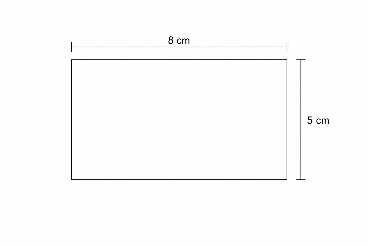 A rectangle with side lengths 8 cm and 5 cm.