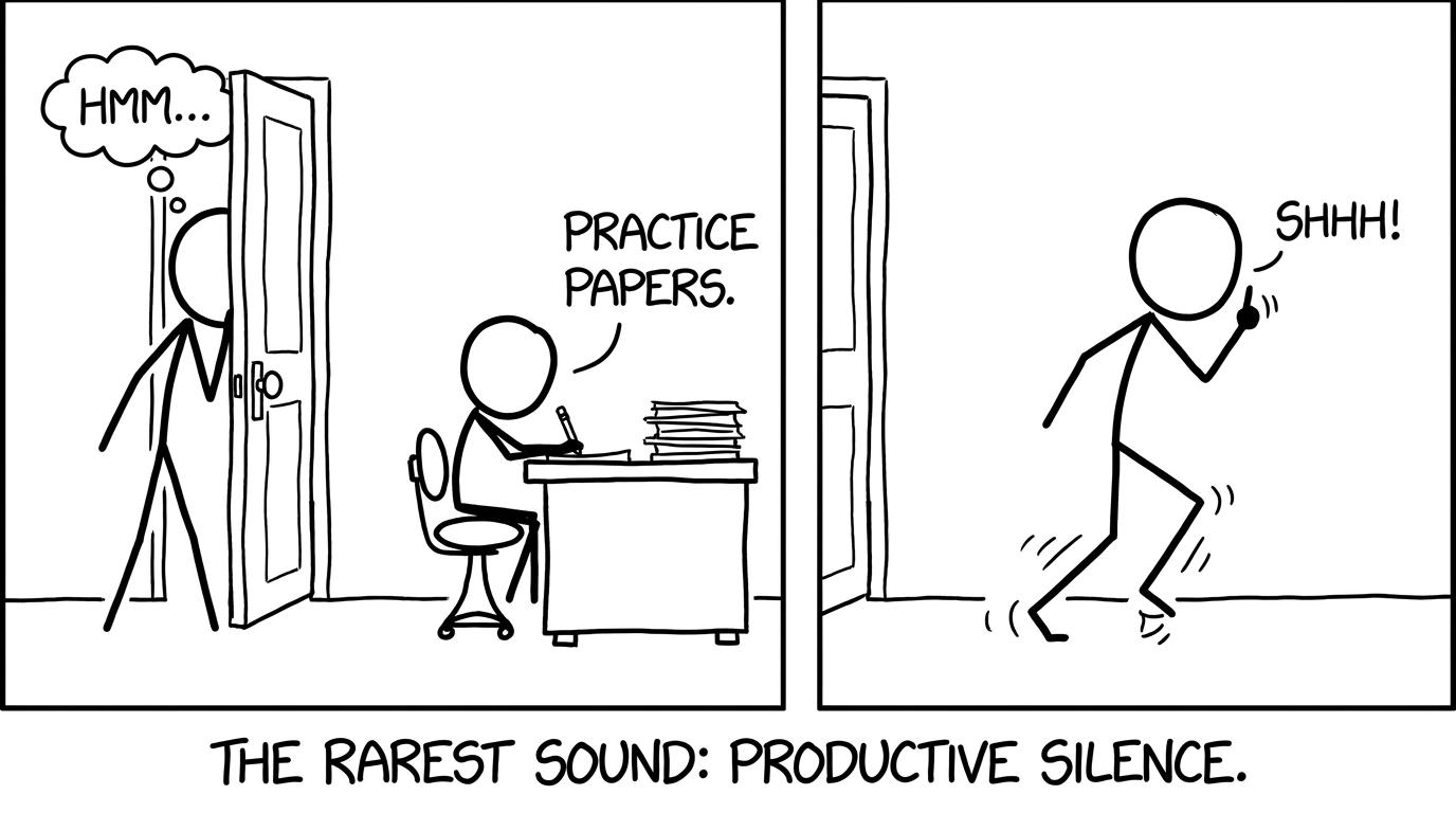 A parent peeks in, sees practice papers happening, quietly tiptoes away