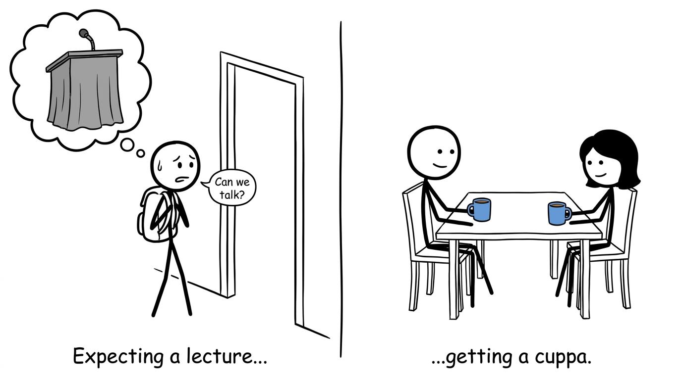 A nervous student discovers that the expected parental lecture is really just a conversation over tea