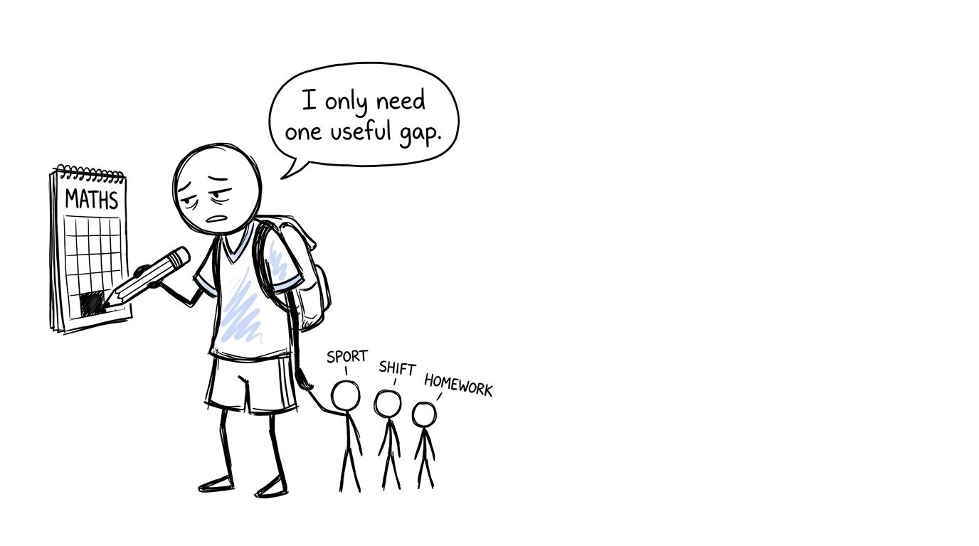 A busy student finds one useful gap for maths revision
