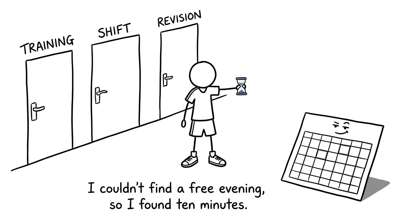 A busy student discovers that ten minutes can still count as revision