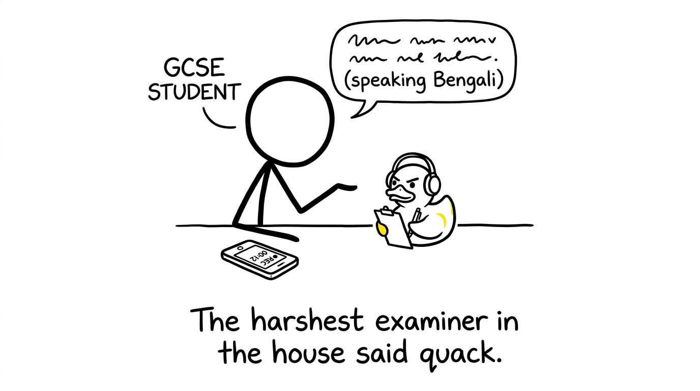 A serious rubber duck listens to a student practising a speaking response