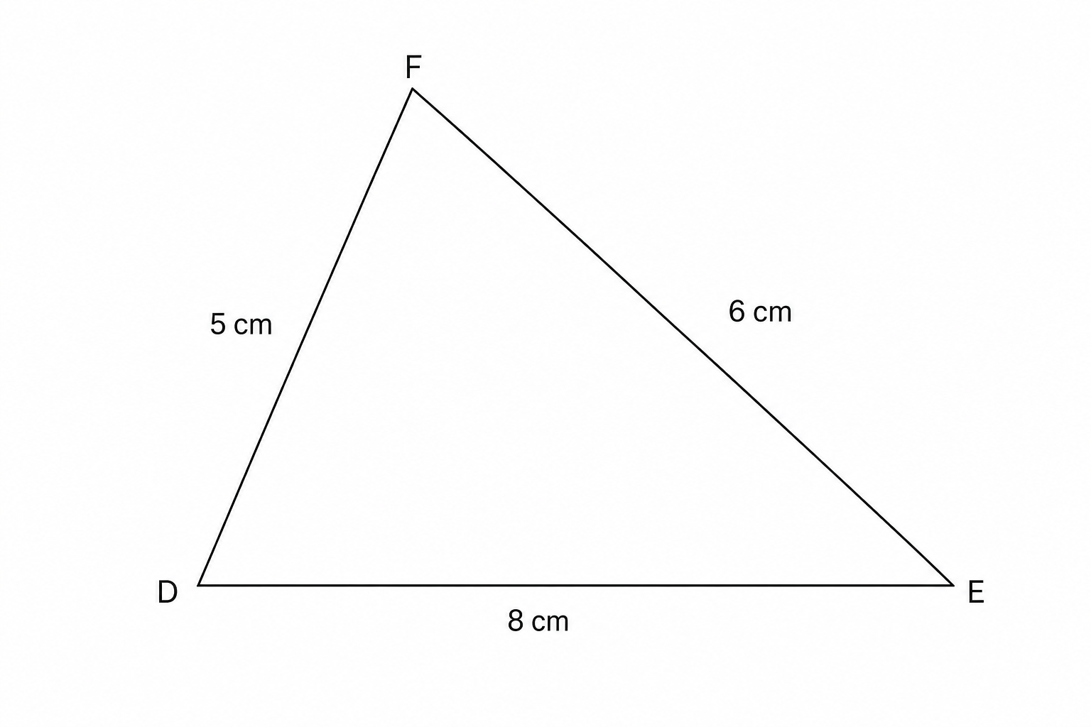 A diagram of triangle DEF. Vertex D is at the bottom left, vertex E is at the bottom right, and vertex F is at the top. The side DE is labeled 8 cm, side EF is labeled 6 cm, and side DF is labeled 5 cm.