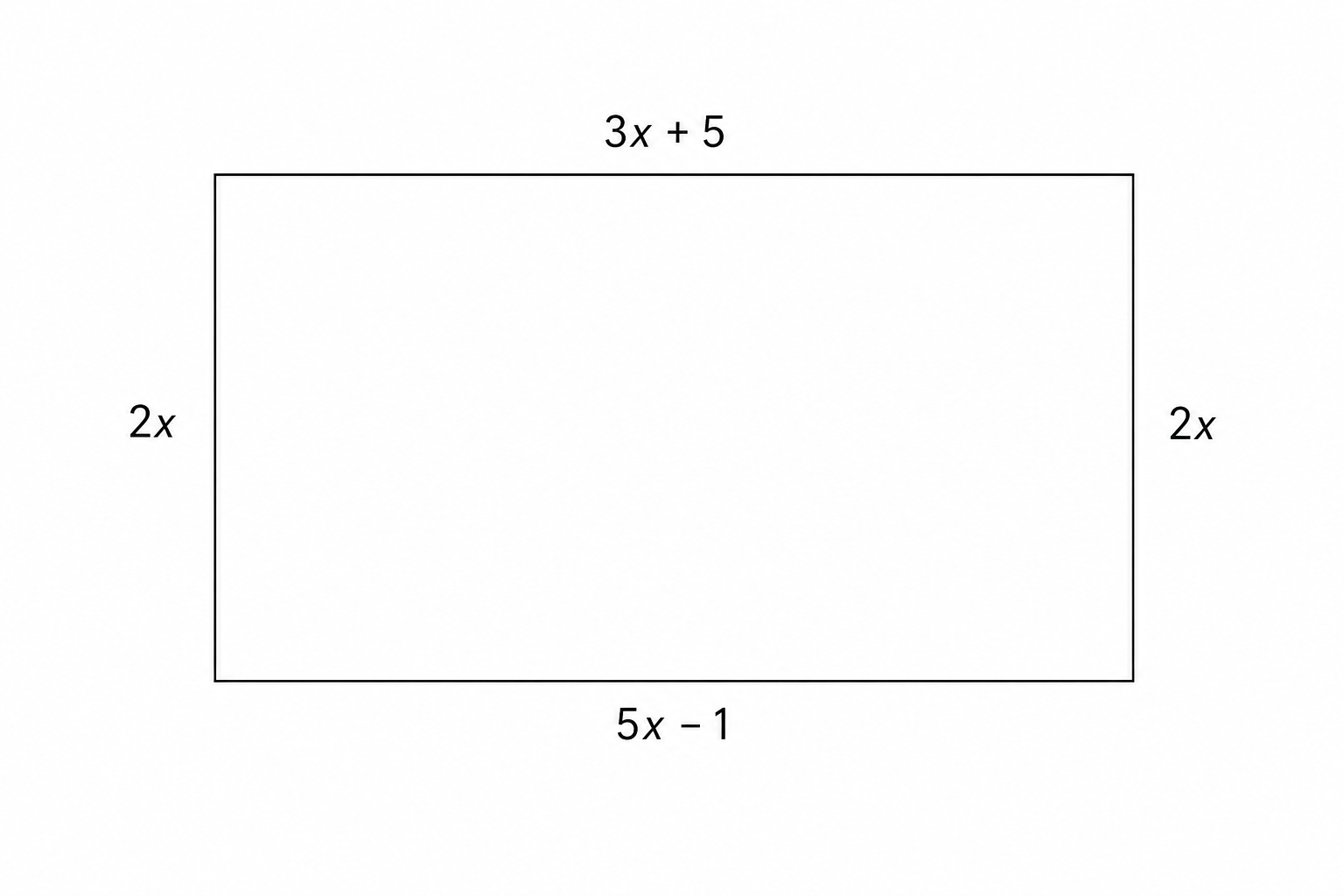 A rectangle with side lengths labeled: the top side is 3x + 5, the bottom side is 5x - 1, and the vertical sides are labeled 2x.